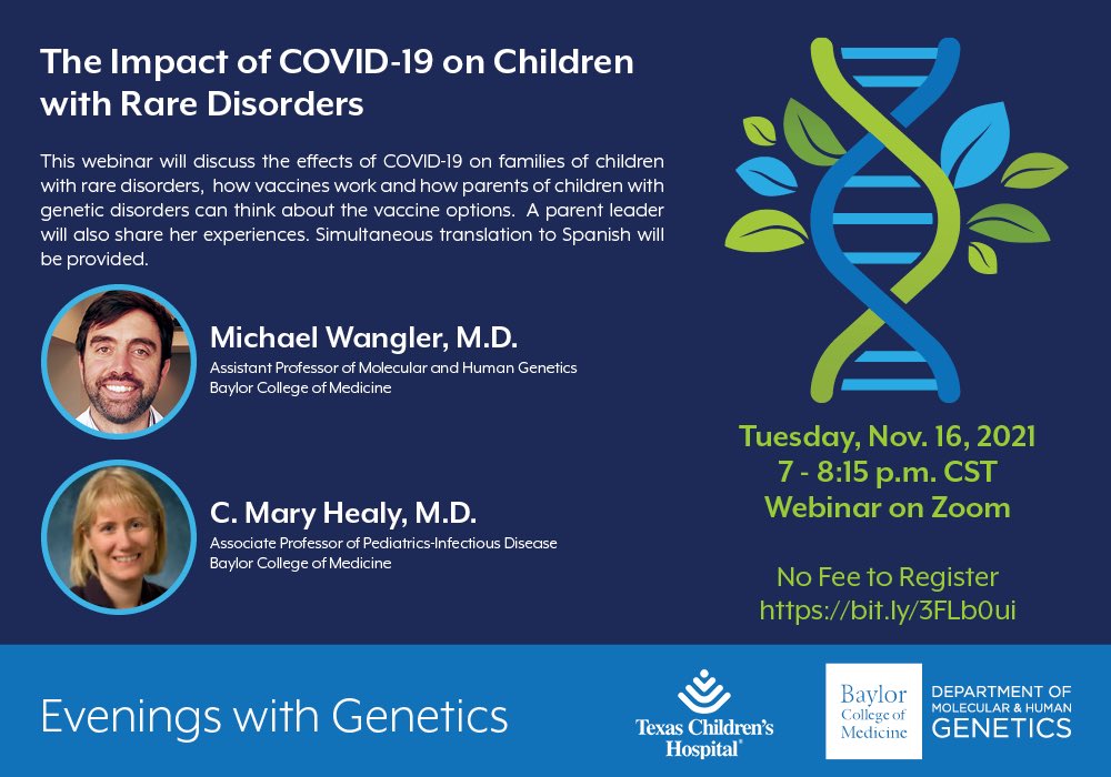 Join us for the next Evenings with Genetics on Tuesday, Nov. 16 at 7 p.m. CST. The topic will be “The Impact of COVID-19 on Children with Rare Disorders” with Drs. Michael Wangler <a href="/mfwangler/">Michael Wangler</a> and C. Mary Healy. Register at bit.ly/3FLb0ui <a href="/BCMHouston/">BCMHouston</a> #BCMEvents