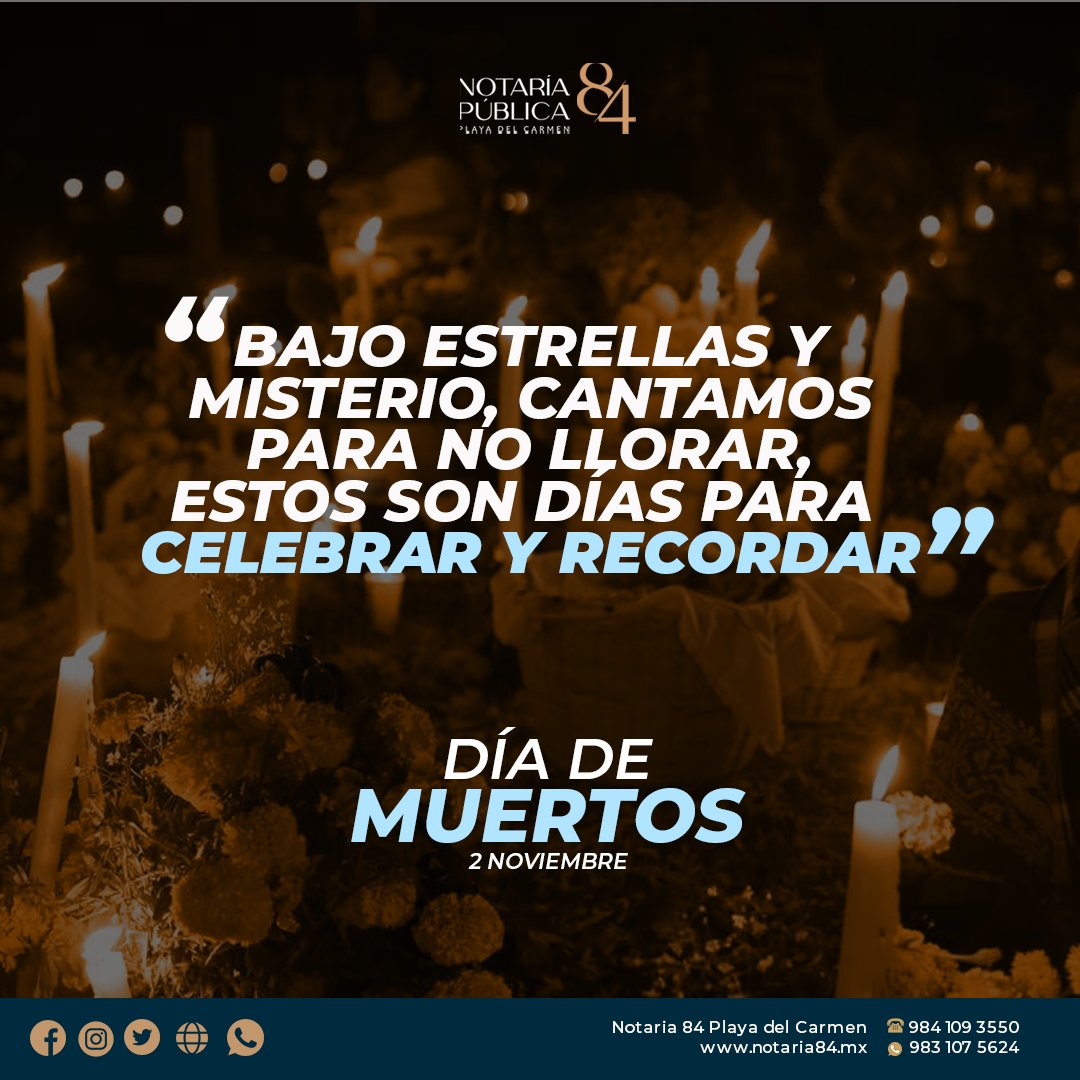 notaria84playa's tweet photo. Hoy celebramos el #DíaDeMuertos, una tradición que prevalece en nuestra historia, nos recuerda a quienes ya no están con nosotros, no con tristeza, sino con alegría y homenaje.

#Notaria84 https://t.co/AEIUoCclxT