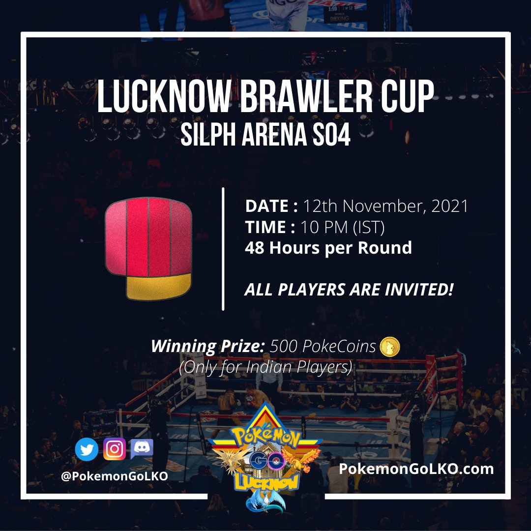 pokemongolko's tweet photo. 🏆 LUCKNOW BRAWLER CUP 🏆⁠
#SilphArenaS04⁠
⁠
📅 Date: 12th November 2021 - 10 PM onwards⁠
✨ 48 Hours per Round ⁠
⁠
📌 How to participate:⁠
https://t.co/mfyNfxYh6U
⁠
#BrawlerCup #SilphArena #PvPTournament #PokemonGo #PvPIndia #PokemonGoLKO https://t.co/OYIdpYW0ZC