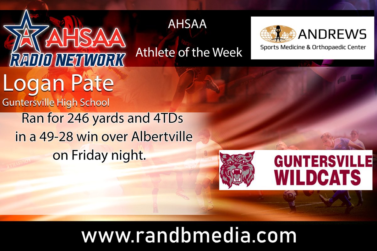 Congratulations to <a href="/LoganPate12/">Logan Pate</a> from <a href="/GWildcatsfball/">GuntersvilleFootball</a> for being named the AHSAA Athlete of the Week! Sponsored by <a href="/AndrewsSportMed/">Andrews Sports Med</a>