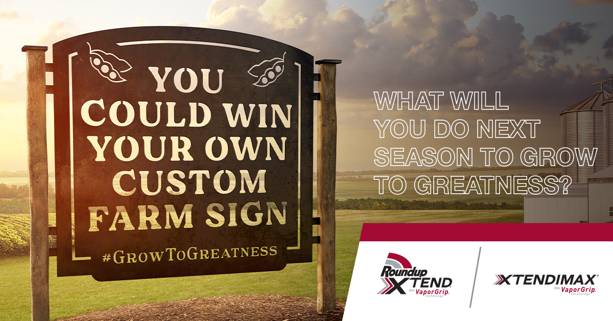 #EastCdnAg, the #GrowToGreatness contest is back! This is your chance to win a custom-made sign for your farm valued at $4,500 from #RoundupXtend &amp; XtendiMax herbicides with VaporGrip Technology. Tell us your #RRXCS story here bit.ly/2ZKyEqt for a chance to win.