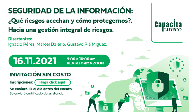 lideco1915's tweet photo. Un tema clave para las empresas : salvaguardar su principal activo, la información. Los esperamos el 16.11.21 para una puesta a punto en materia de Seguridad de la Información en el marco de una gestión integral de riesgos.
https://t.co/iw0szT6Upz https://t.co/MWZuQ6uYaT