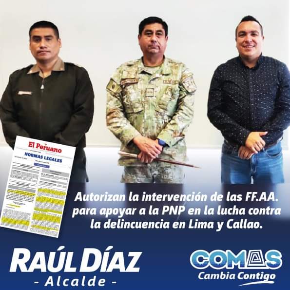 #ComasEsGestión El alcalde Raúl Díaz agradece al presidente de la República, Pedro Castillo, por aceptar el pedido para que las FF. AA. salgan a las calles y de esta manera realizar un trabajo en conjunto con la Policía y los serenos y de esta manera combatir la delincuencia.