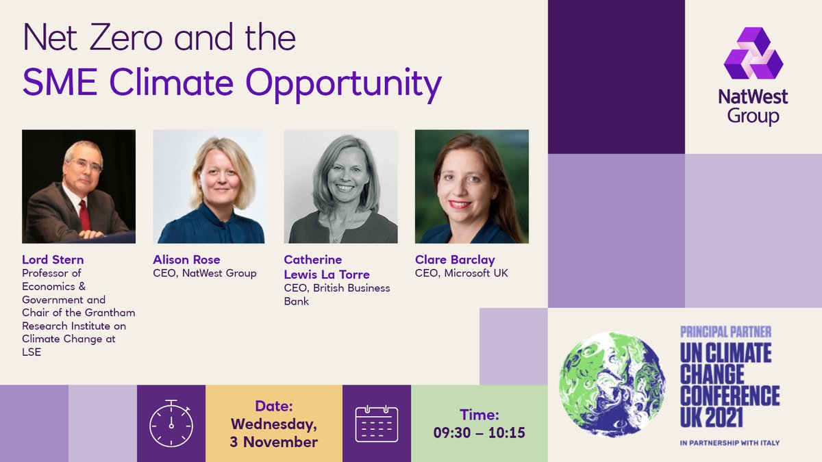 #COP26 EVENT ALERT 🚨: Join our #NetZero and the SME Climate Opportunity panel tomorrow. 

Featuring our CEO Alison Rose, <a href="/lordstern1/">Nicholas Stern</a>, <a href="/Microsoft/">Microsoft</a>'s <a href="/clarebarclay/">Clare Barclay</a> &amp; the <a href="/BritishBBank/">British Business Bank</a>'s Catherine Lewis La Torre. 

📅- 3rd Nov
⏰- 9.30 am 
📺- youtu.be/1sbI9GSVFQM