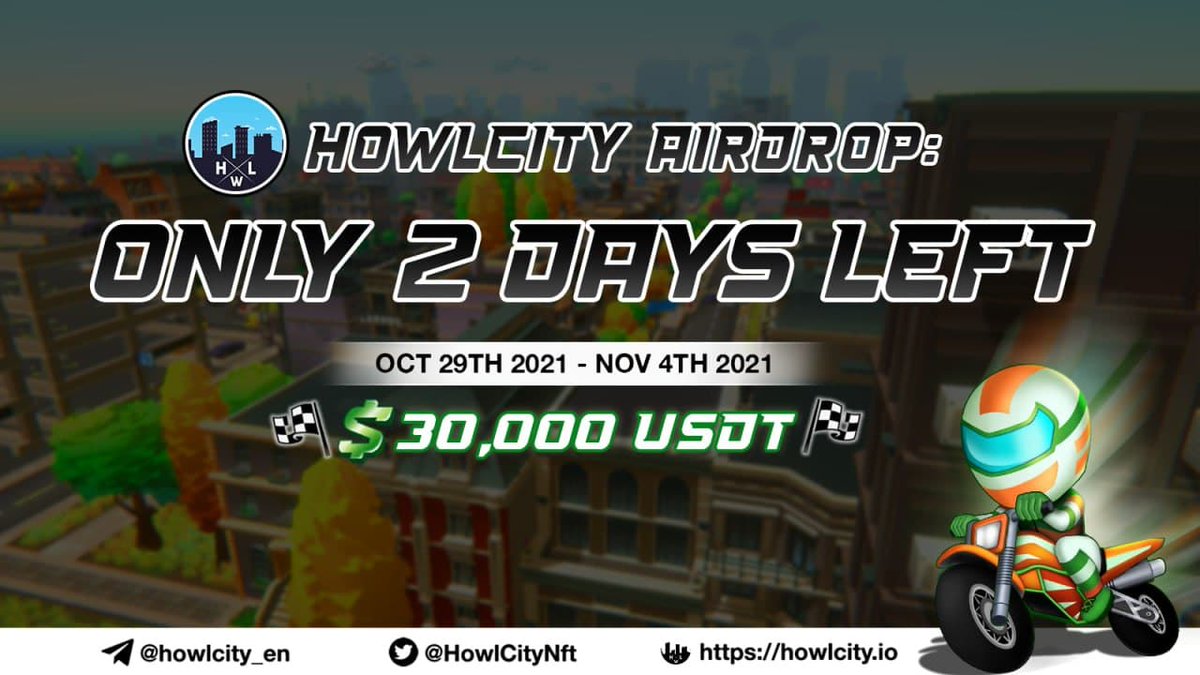 HowlCityNft's tweet photo. 💥HOWLCITY AIRDROP CAMPAIGN - ONLY TWO DAYS LEFT🚀

Hurry up, HowlCity's last Airdrop event before the official IDO only has two days left to register.

🚀 Join our airdrop bot here: @hwlairdropbot
🎁 Total: $30,000 in $HWL tokens
⏰ Date: October 29th, 2021 - November 4th, 2021 https://t.co/N94HpLq25l