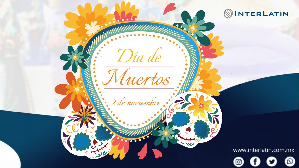 interlatin_mx's tweet photo. El Día de Muertos es una de las celebraciones más importantes de México. Esta celebración se remonta mucho antes de la llegada de los españoles a México, está tradición conmemora la muerte como un elemento más de la vida y una forma de recordar y honrar a nuestros seres queridos. https://t.co/SHXnOXiYzg