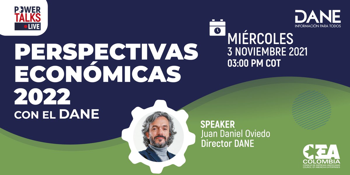 CEAColombia's tweet photo. #EventosCEA | ¡No te quedes por fuera, #ComunidadCEA!
#Mañana tenemos un #PowerTalkLive junto al Director del @DANE_Colombia, @jdoviedoa, en dónde hablaremos sobre las perspectivas económicas 2022.
Si eres empresa afiliada, inscríbete enviando un correo a: cea1@ceacolombia.com https://t.co/0jNl3J9jsd
