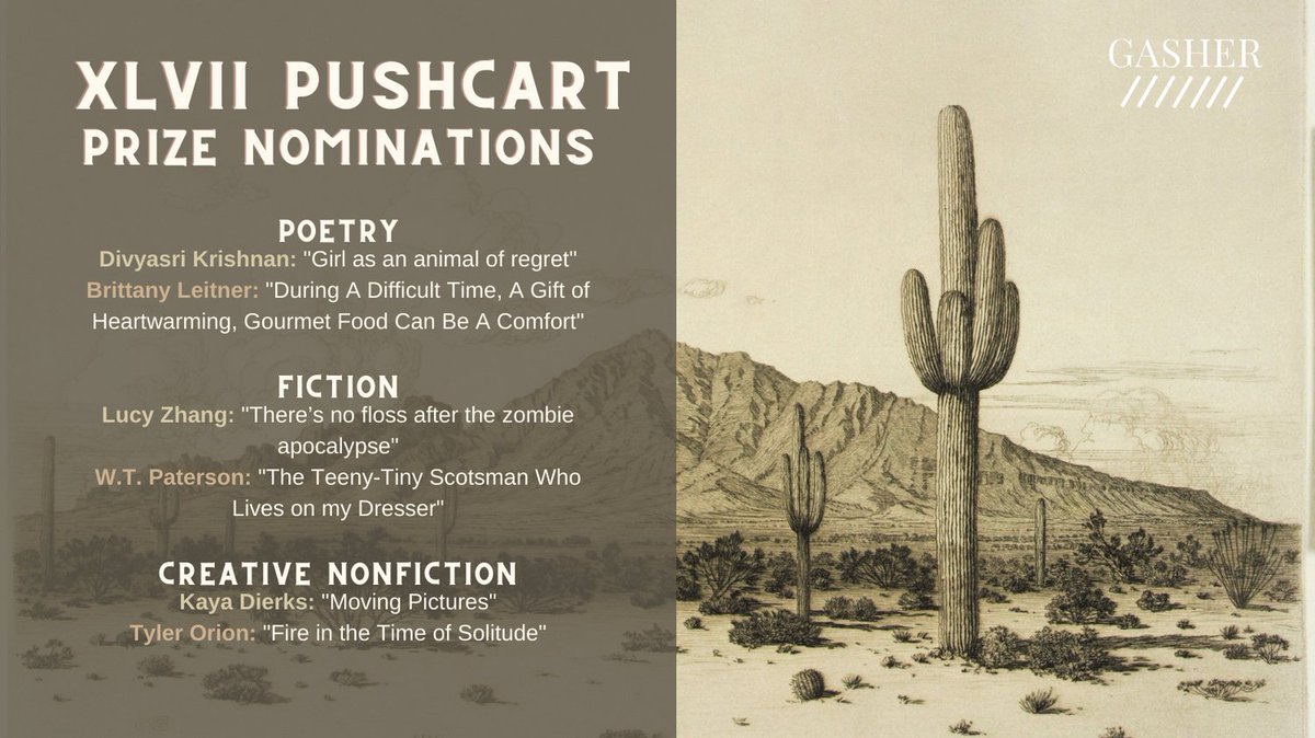 Gasher is pleased to announce our nominations for the XLVII Pushcart Prize <a href="/PushcartPrize/">The Pushcart Prize</a> 

Congrats to the nominees <a href="/Dango_Ramen/">Lucy Zhang</a> <a href="/WTPaterson/">Tyler Paterson</a> <a href="/kayadierks/">Kaya Dierks</a> @divsrii <a href="/britariail/">Brittany Leitner</a> 

You can read the nominated works by visiting our website or using the link in bio!