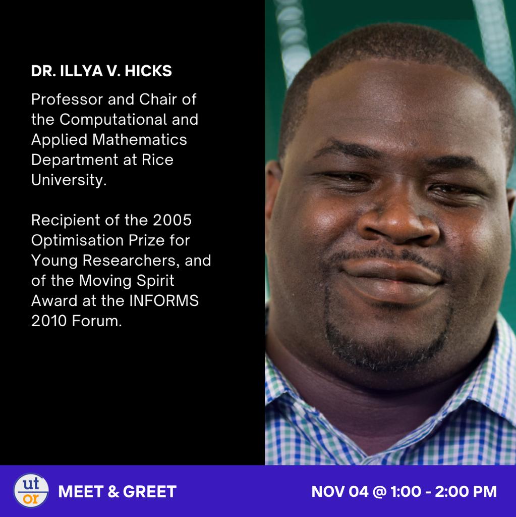 UTORG is hosting a virtual meet and greet with Prof. Illya V. Hicks, from Rice University, following his talk titled ‘Discrete Optimization Techniques for Network and Data Analysis'. We hope to see you then! 
When:  November 4 @ 1.00 - 2:00pm
Link: utoronto.zoom.us/j/88647656669