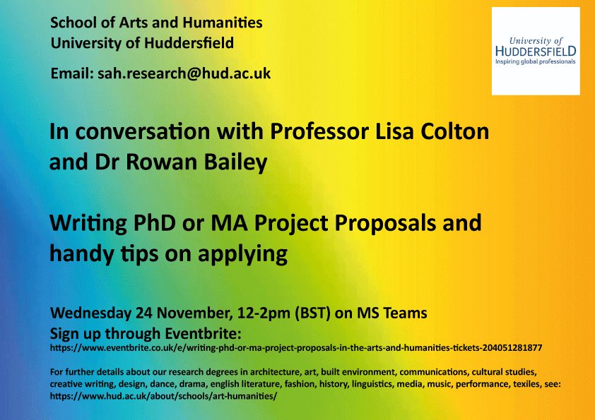 Eventbrite link here: Writing PhD or MA Project Proposals in the Arts and Humanities Tickets, Wed 24 Nov 2021 at 12:00 | Eventbrite <a href="/elsie33/">Professor Lisa Marie Johnson</a> @montyadkins <a href="/AHHuddersfield/">A&H Uni Huddersfield</a> <a href="/GraduateCentre/">Huddersfield Uni PGR</a>