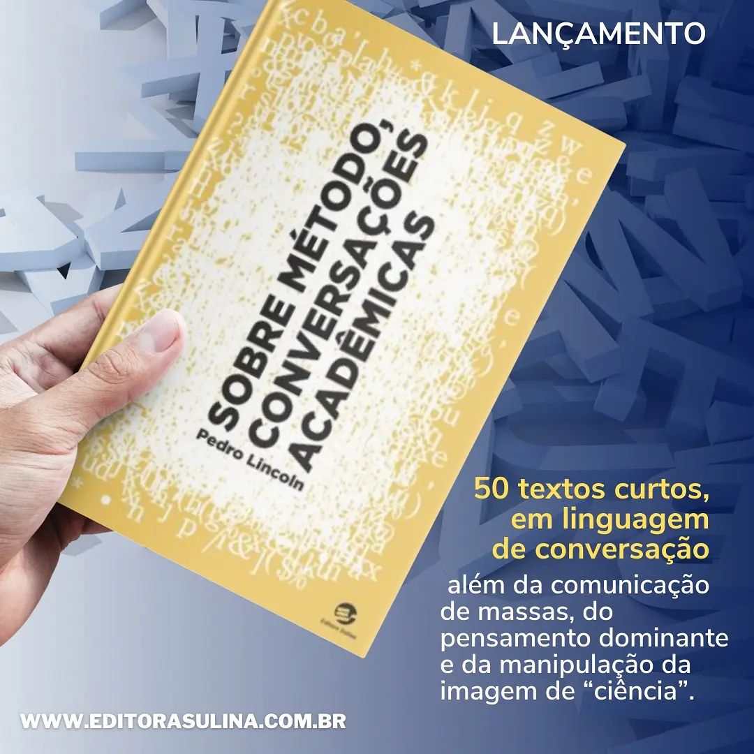 editorasulina's tweet photo. LANCAMENTO 
📚 SOBRE MÉTODOS,  Conversações Acadêmicas 
Pedro Lincoln 
Acesse nosso site para adquirir essa obra ou em nossa loja online no Facebook ou Instagram. 
https://t.co/HguMUdkXjA
#lançamentosulina #editorasulina #universidade #metodologia https://t.co/BcL2ldv8gH