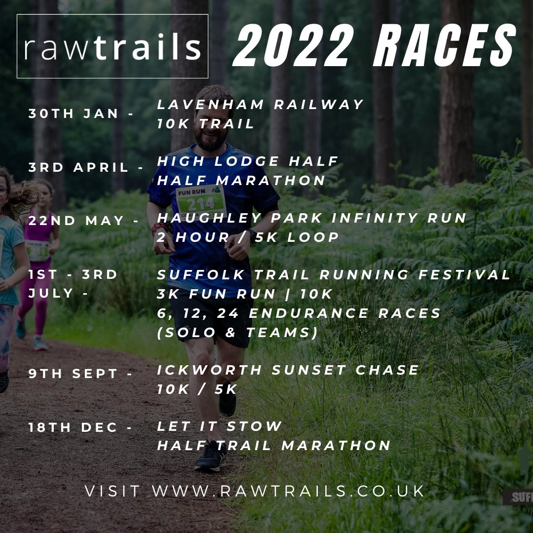 2022 - we've got it covered! Start planning your race diary's today folks! rawtrails.co.uk #trailrunning #suffolk #ukrunchat