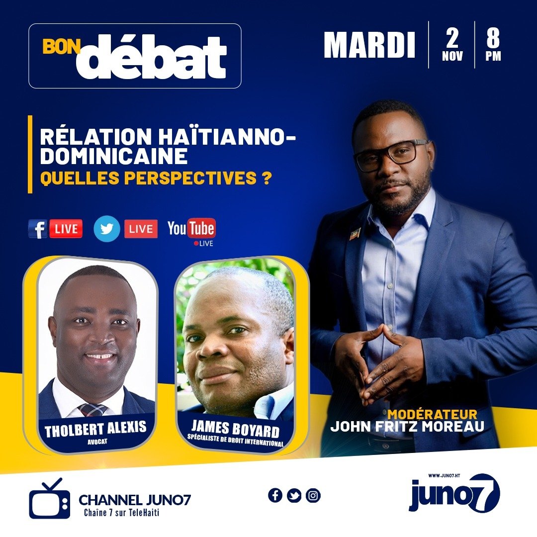 JohnFritzMOREAU's tweet photo. .@Juno7 #BonDébat: Relation haïtianno-dominicaine: quelles perspectives?
invités: @TholbertJean, Avocat & @James_Boyard, Spécialiste de Droit international
Mardi 2 Nov 2021, 8H00 PM sur #channelJuno7 https://t.co/tHsAhM0Een