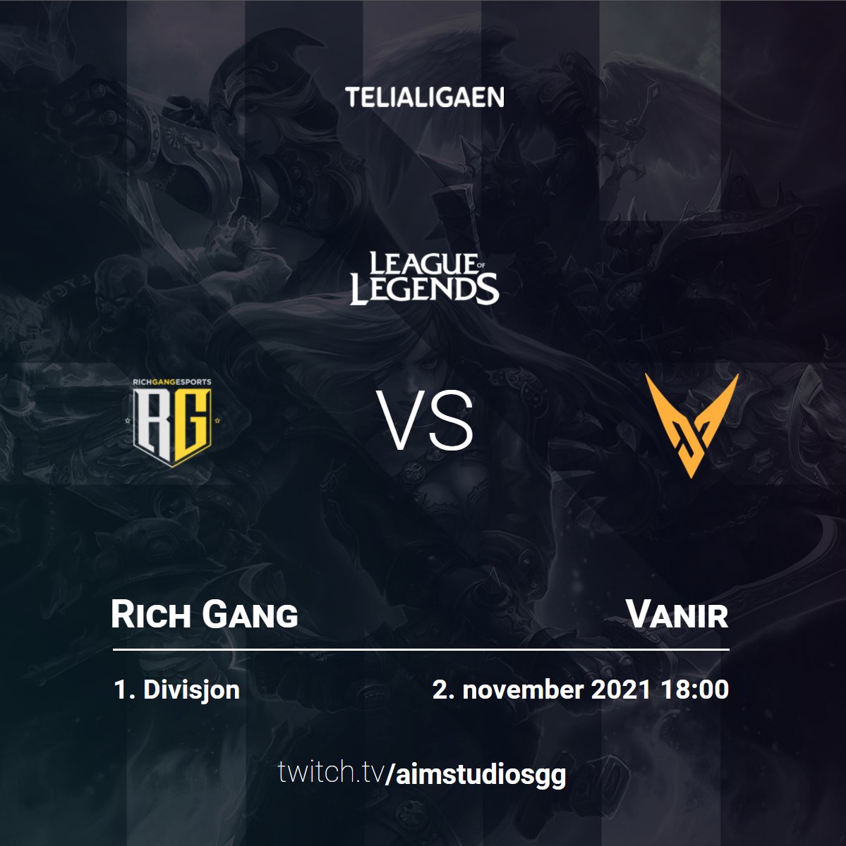 Yippi! Ny runde av Telialigaen

@RichGangstas vs <a href="/VanirGG/">Vanir</a>  idag 18:00 (presis)

Twitch.tv/aimstudiosgg
@telialigaen_  <a href="/LoLThinked/">-{ i }-</a>