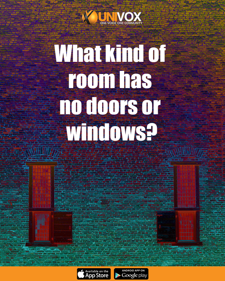 UnivoxCommunity's tweet photo. What kind of room has no doors or windows? #TuesdayRiddle #Riddle #Univox #MarketResearch https://t.co/xYClcxJuEl