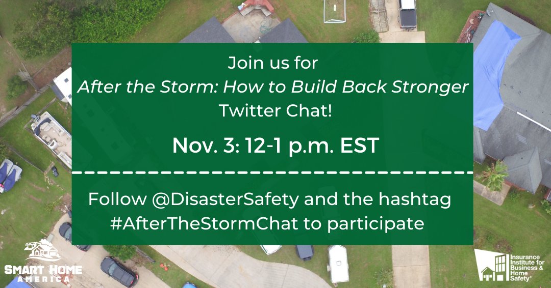 FORTIFIEDHOME's tweet photo. Join @Disastersafety &amp; @BuildResilient hosting a Twitter chat, After the Storm: How to Build Back Stronger, on Nov. 3 to round out #hurricane season, featuring FORTIFIED Managing Director Fred Mailk and SHA CEO Julie Shiyou-Woodard. 
Follow the #AfterTheStormChat to participate! https://t.co/dKBRwjwS8K