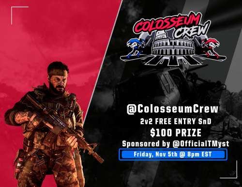 ⚔️2v2 VANGUARD $100 FREE Entry SnD Tourney Sponsored by <a href="/OfficialTMyst/">Team Myst</a> 

📅 Friday, Nov 5th @ 8pm EST

📒 CDL Rules
🎮 Best of 3 Single Elim
💵$100 PRIZE

✅ SIGN UP: forms.gle/bGCNBvx4hLJNN8…

🚨 REQUIREMENTS: FOLLOW <a href="/ColosseumCrew/">ColosseumCrew Tournaments</a>  + <a href="/OfficialTMyst/">Team Myst</a> &amp; Retweet this tweet