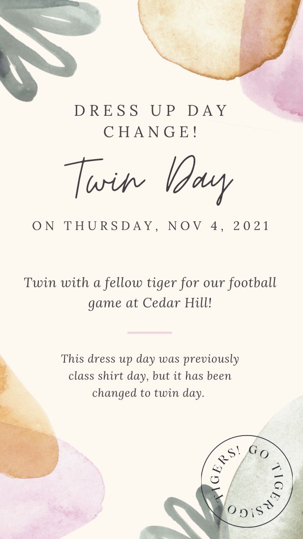 This Thursday is no longer class shirt day, it’s been changed to twin day!