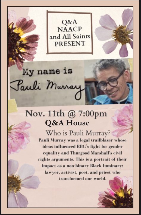 Pauli Murray was a civil  and women’s rights activist, lawyer, and Episcopal priest who pioneered the way for a more inclusive society.

Come join us at the Q&amp;A house on November 11th to learn more about who Pauli Murray was!