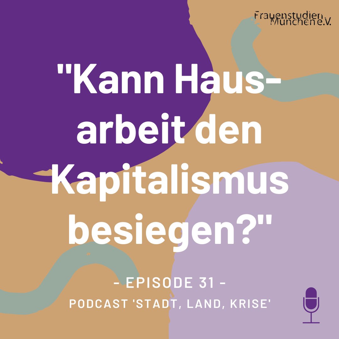frauenstudien's tweet photo. In unserer neuen #Podcastfolge fragen wir uns: 
"Kann #Hausarbeit den #Kapitalismus besiegen?"

Was denkt ihr? #Utopie, Dystopie, Realität?

Hört rein in #StadtLandKrise - Barbara und Laura sprechen #feministisch 👇
https://t.co/USOgEY2Ux0

#care #feminism #Sorgearbeit #Carework https://t.co/Jij7yi3lh3
