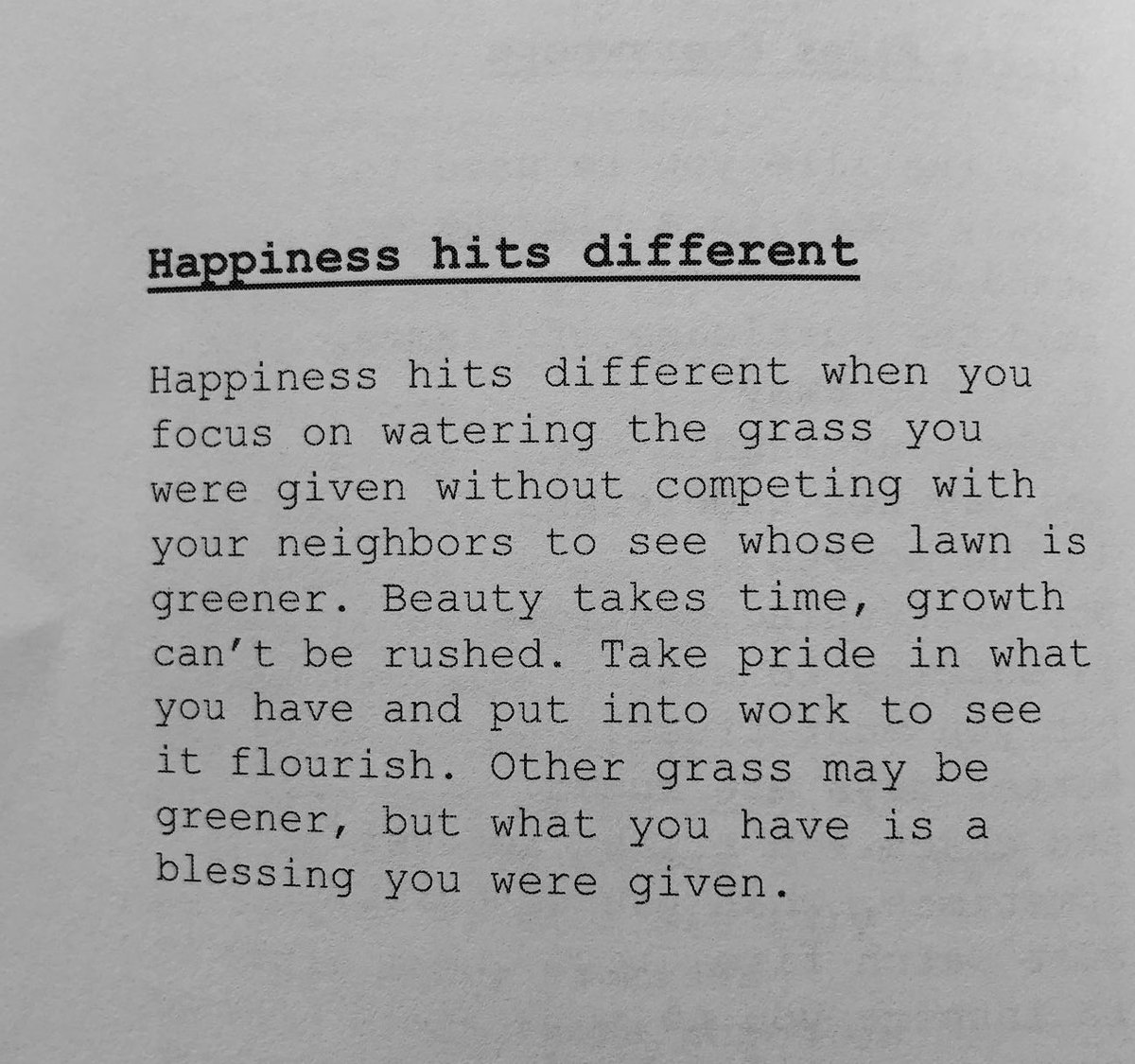 Appreciate what you have and focus on growing from there