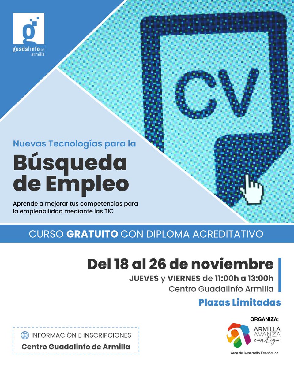 Mejora tus competencias digitales para la empleabilidad con el taller "Nuevas Tecnologías para la búsqueda de empleo".

📅 Del 18 al 26 de NOV (Jueves y Viernes) de 11:00 a 13:00h

📌 Información e inscripciones en el Centro #Guadalinfo:

<a href="/RedGuadalinfo/">Vuela Guadalinfo</a> <a href="/AytoArmilla/">Ayto. Armilla</a> #empleo