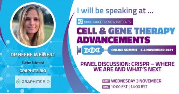 GraphiteBio's tweet photo. Mark Your Calendars - Wed., Nov. 3, 2021, at 10 AM ET.

#GraphiteBio's Dr. Beeke Wienert is part of the panel, #CRISPR – Where We Are and What's Next, at the Cell &amp; #GeneTherapy Advancements Online Summit hosted by @DrugTargetRev. #geneediting
 https://t.co/wW9I361Kbc https://t.co/DPATmgGu6W
