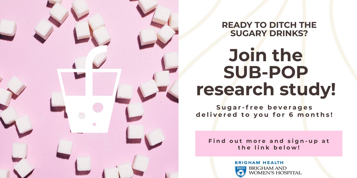Join the @bwhdpm SUB-POP Boston-area research study!

We are researching whether adults who regularly drink sugar-sweetened beverages can switch to sugar-free beverages or water for up to 1 year.

Visit rally.partners.org/study/soda for eligibility &amp; study info. <a href="/deirdre_tobias/">Deirdre Tobias, ScD</a>