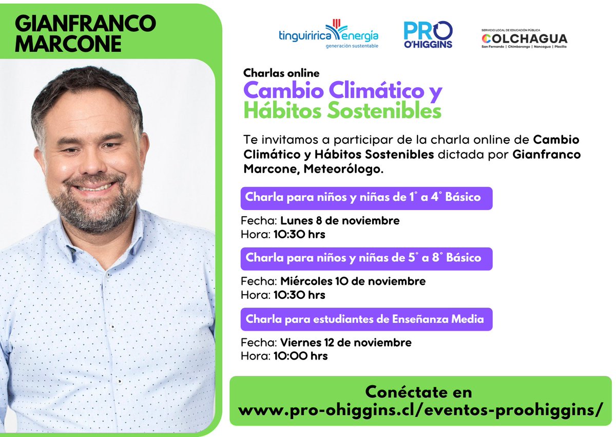 Junto al meteorólogo Gianfranco Marcone hemos organizado tres charlas online para conversar sobre Cambio Climático y Hábitos Sostenibles.

Revisa según tu nivel, qué día te corresponde y conéctate en
pro-ohiggins.cl/eventos-proohi…

<a href="/gmarconeweather/">Gianfranco Marcone O</a> <a href="/rancaguaeschile/">Luciernaga</a> <a href="/elrancaguino/">Diario El Rancagüino</a>