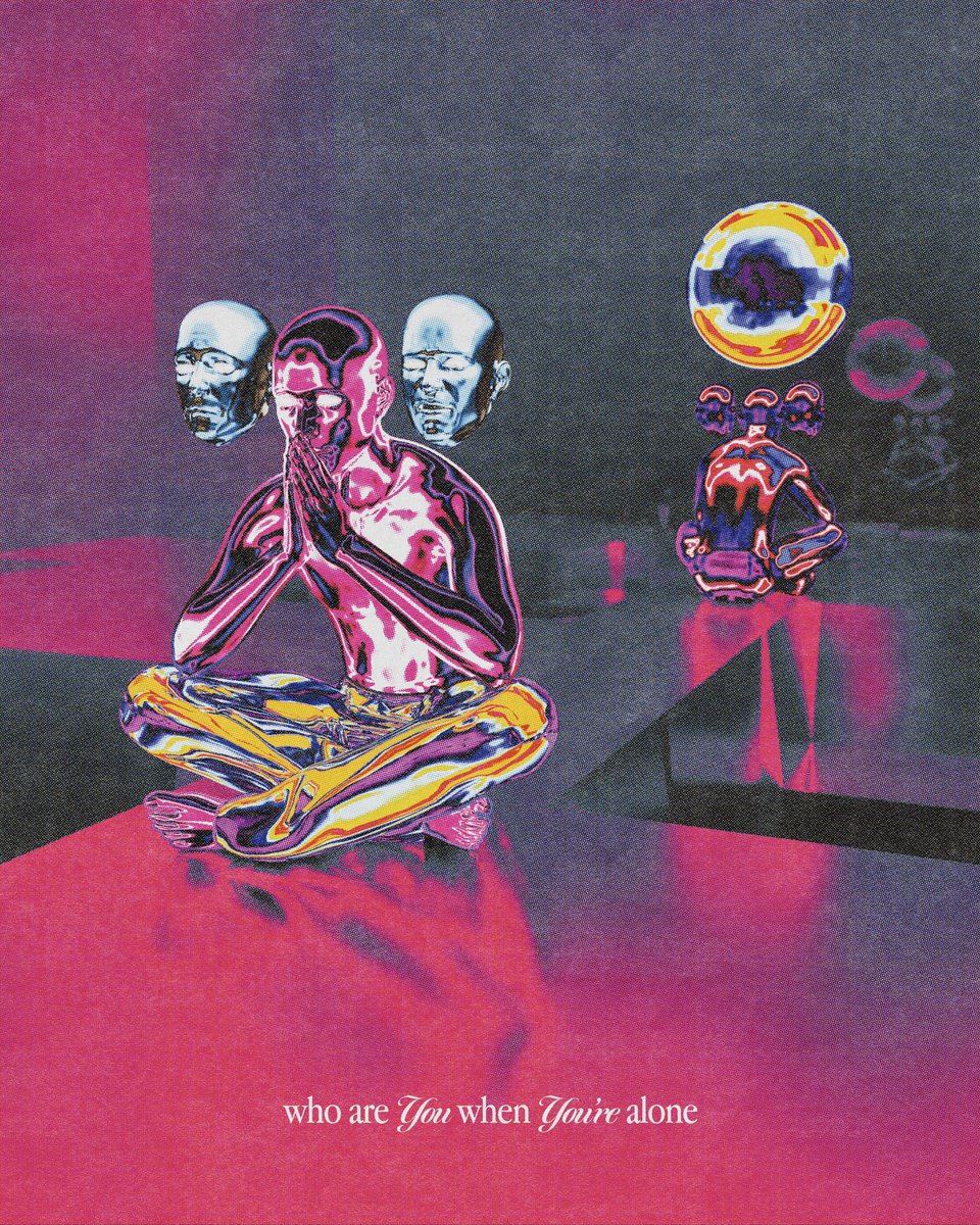 who are you when you’re alone