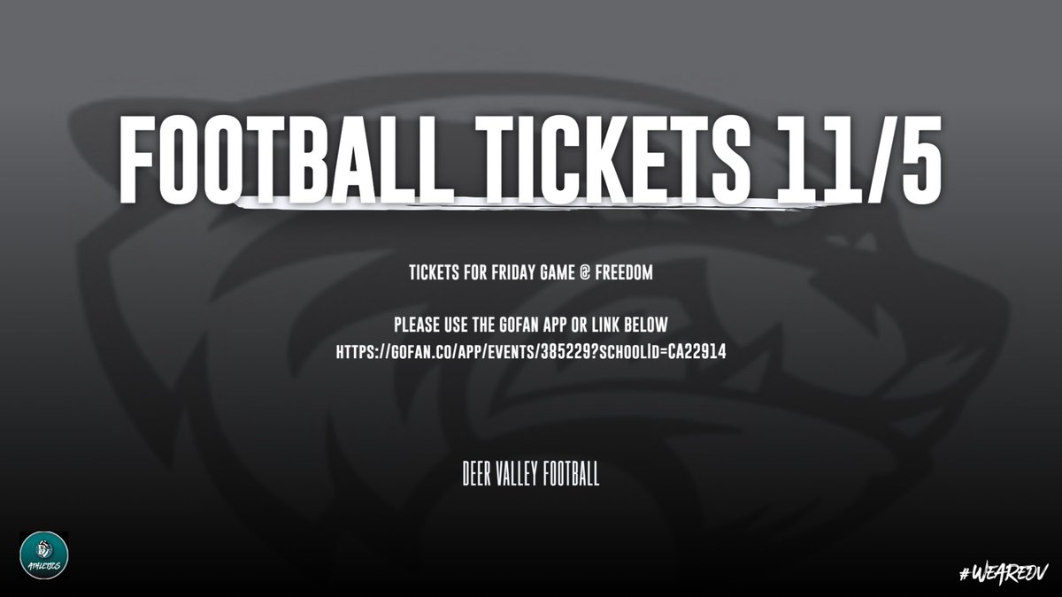 DVHS Athletics (@athleticsdvhs) on Twitter photo Football Friday, 11/5 <a href="/Freedom_Athltcs/">Freedom Athletics</a> are online <a href="/GoFanHS/">GoFan</a> use the app or link below.
gofan.co/app/events/385β¦
<a href="/DV_Wolverine_FB/">Deer Valley Wolverine Football</a> <a href="/dv_wolverines/">DVHS Wolverines !</a> <a href="/DeerValleyTV/">DVTV</a> <a href="/counselorDV/">DVHS Counselors</a>
#WeAreDV Football Friday, 11/5 <a href="/Freedom_Athltcs/">Freedom Athletics</a> are online <a href="/GoFanHS/">GoFan</a> use the app or link below.
gofan.co/app/events/385β¦
<a href="/DV_Wolverine_FB/">Deer Valley Wolverine Football</a> <a href="/dv_wolverines/">DVHS Wolverines !</a> <a href="/DeerValleyTV/">DVTV</a> <a href="/counselorDV/">DVHS Counselors</a>
#WeAreDV