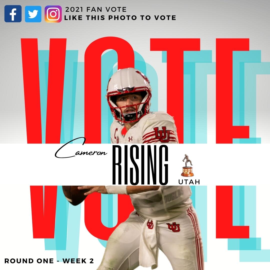 🚨Round One - Week 2 is now open 🚨 

Vote for <a href="/crising7/">Cameron Rising</a> of <a href="/Utah_Football/">Utah Football</a> to be a semifinalist for the Davey O’Brien Award by liking this post. The top five vote getters on Twitter, Instagram and Facebook will receive bonus committee votes each week. #DaveyQBs <a href="/UtahAthletics/">Utah Athletics</a>