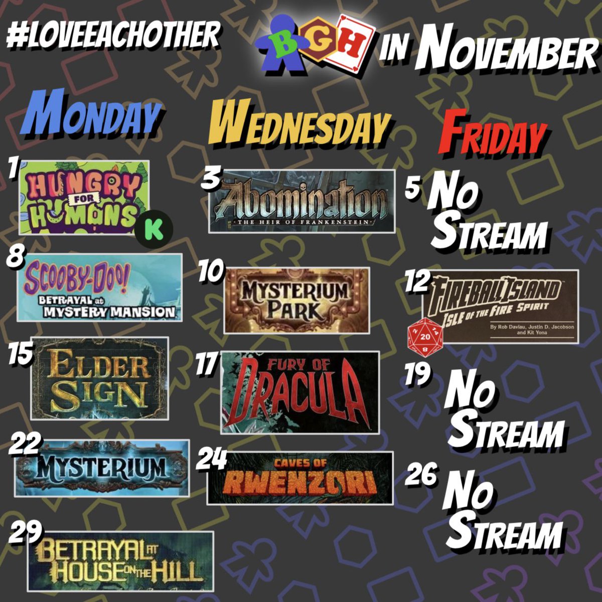 BGHontwitch's tweet photo. November schedule! #Spoopseason continues with Megan back for good!! Weโve got a lot of new stuff to play for you guys & more #DnD finally!!! We hope to see you guys and donโt forget to back #HungryforHumans from @lonelyherogames on #Kickstarter!
#tabletop #twitch #boardgames https://t.co/F67eaN1TfD