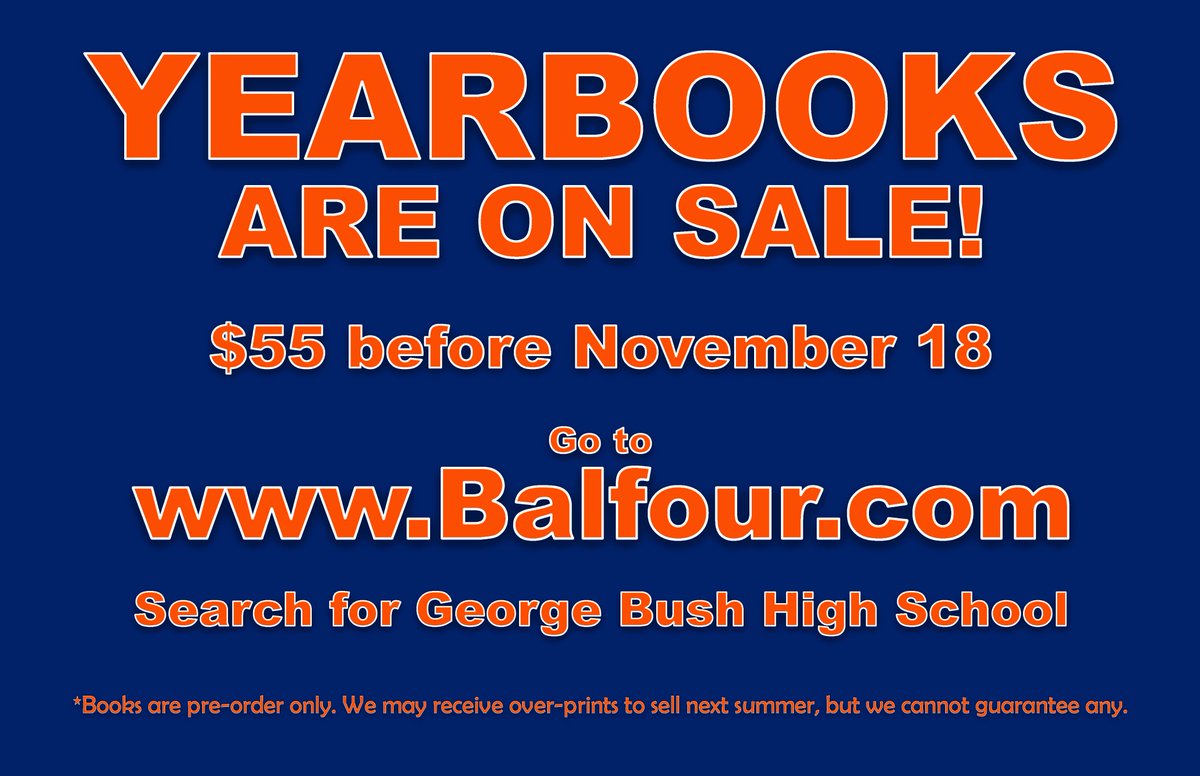 Buy your yearbook!! Go to Balfour.com and search for George Bush High School. <a href="/BHS_Broncos/">George Bush High School</a> <a href="/gbhs22/">bhs22class</a> <a href="/GBHSCO2024/">BRONCOS CLASS OF 2024 🥳</a> @bushstuco23