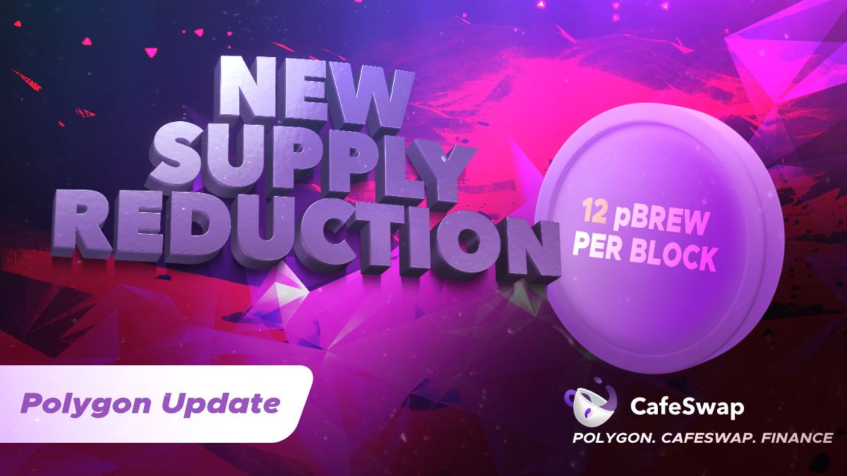 CafeSwapFinance's tweet photo. #polygon Update π
Good Newsπ π
As per our Tokenomics, pBREW Emission has been reduced π
Hence, making it more Rare β
Current supply 12 pBREW per Block β
#cafeswap #pBREW #CafeDex #DeFi #NFT #Tokenomics https://t.co/1tgzbCLmJQ