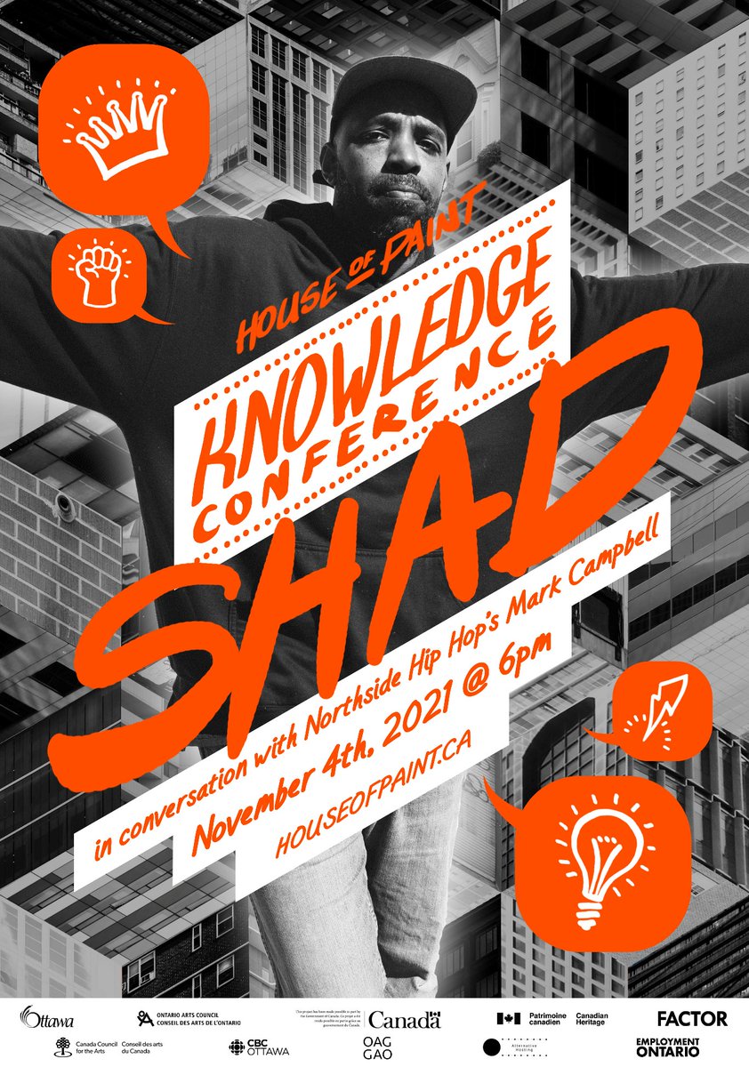 HouseofPainT's tweet photo. Catch Shad @shadkmusic in conversation with #HipHop scholar &amp; founding director of @nshharchive Mark Campbell this Thursday, Nov 4 at 6pm EST @HouseofPainT's 2021 #HipHop Knowledge Conference. Register at https://t.co/S3LX37KXoW #ottawa #ottarts #hiphopculture #hiphopmusic https://t.co/qgTDotloY3