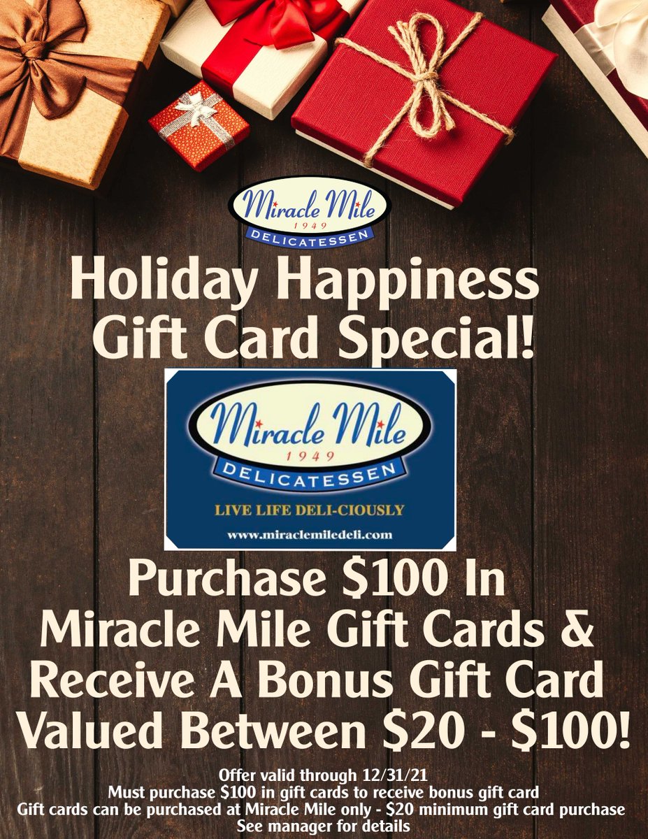 miraclemiledeli's tweet photo. Give the gift of Miracle Mile Deli this holiday season. Our Holiday Happiness Gift Card Special is going on now through December 31st. Purchase $100.00 in MMD gift cards and choose a bonus gift card that range from $20.00 - $100.00, so choose wisely. See restaurant for details. https://t.co/H1mEe6Mfhh