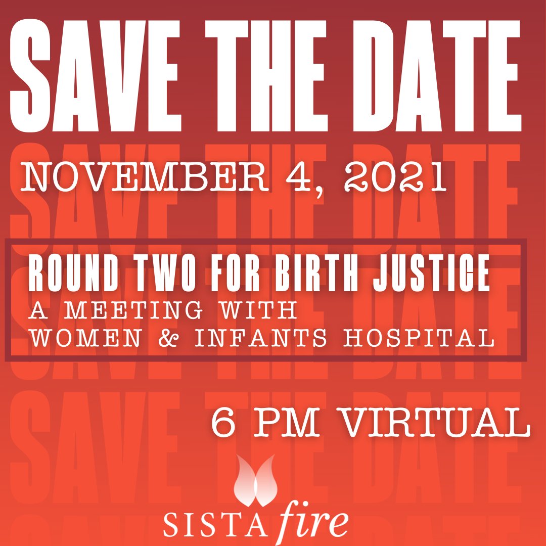 SISTAFireRI's tweet photo. We are gearing up for our second community meeting with Women &amp; Infants Hospital on THIS THURSDAY Nov 4! 
We really need our community standing with us when we go up against the hospital to demand Birth Justice. https://t.co/yyJIcKuXHU