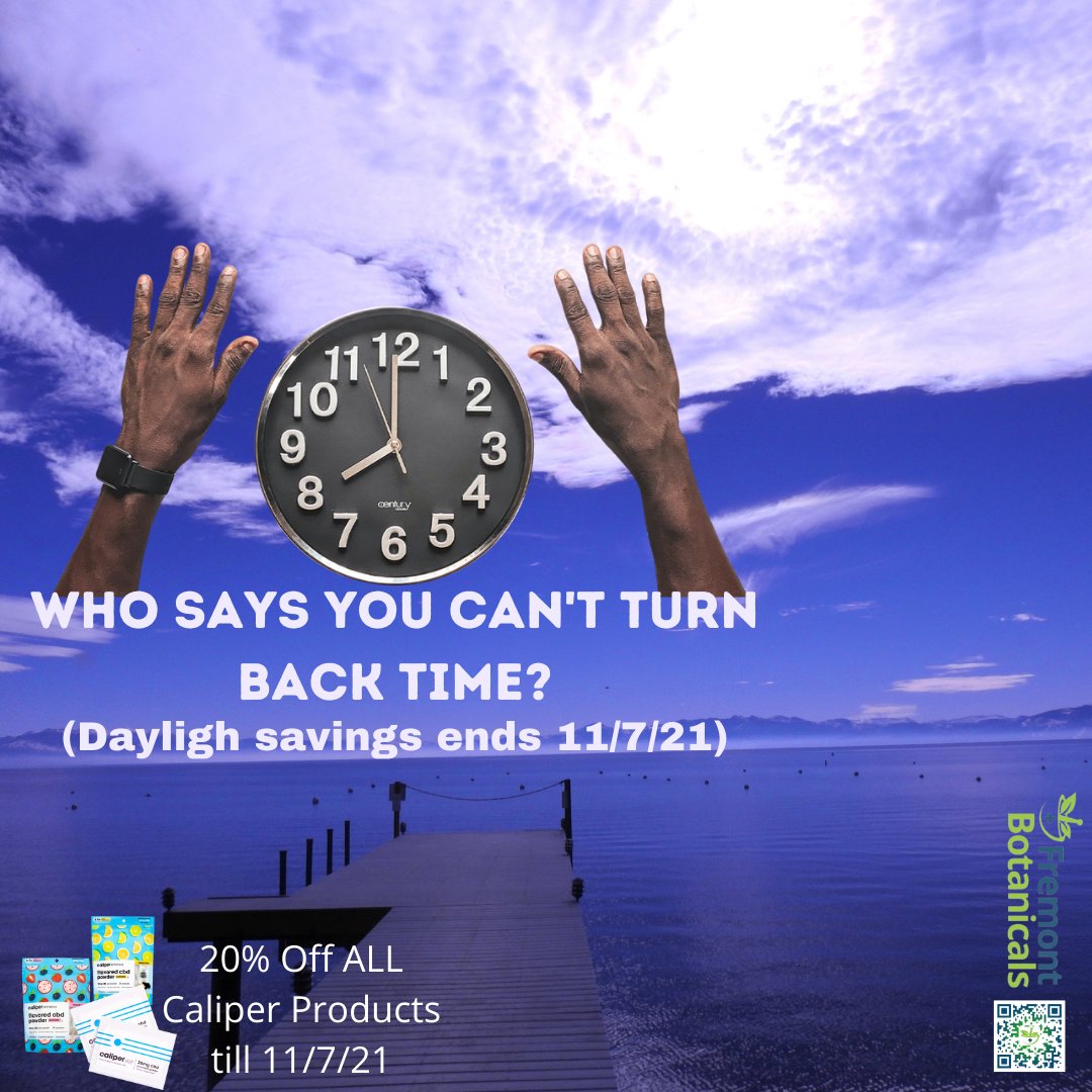 FremontCBD's tweet photo. Don't forget to turn back your clocks this Saturday, 11/7/21.
#fremontbotanicals #fremontsmallbusiness #cbdbetter #cbdwellness #cbg #cbc #wellness #cbdforanxiety #cbdforpain #cbdforsleep #bloomfarms #cbdmd #cvscience #extractlabs #anandaprofessional #love #sleep #happy https://t.co/W4j9Fai6Rt