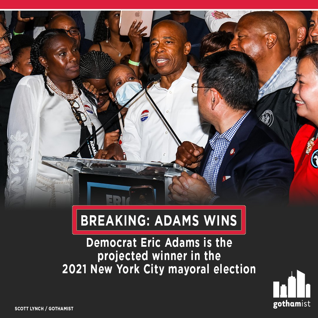 Gothamist Breaking Eric Adams Is Projected To Become New York City S 110th Mayor According To The Associated Press T Co Ebw0zc5hkx T Co Cpgonxmfse Twitter