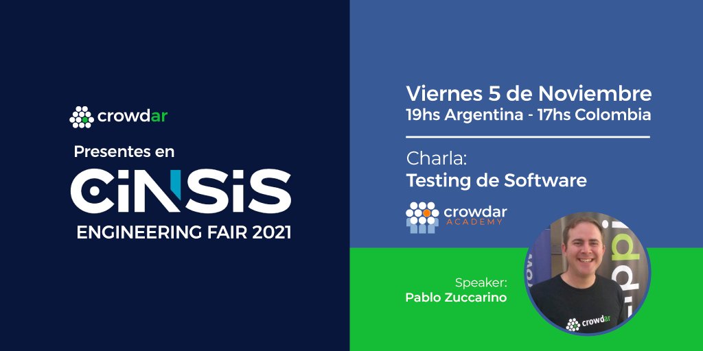 crowdarinfo's tweet photo. 📣 Vamos a estar presentes en  CINSIS - ENGINEERING FAIR 2021 

Charla - Testing de Software - Crowdar Academy
⏰ Viernes 5/11 - 19hs Argentina - 17hs Colombia - 
🗣️ Pablo Zuccarino

Link de inscripción al evento👇🏻
https://t.co/lMttYydWqF

#testing #testers #automation https://t.co/T3g35sNwJc