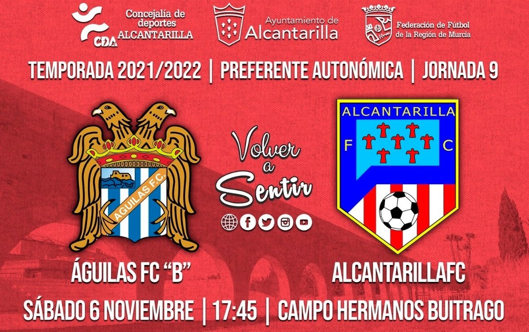 Preferente.
Partidazo este sábado en el subgrupo B de Preferente.
Los dos equipos mejor clasificados, <a href="/aguilas_fc/">Águilas F.C.</a> B , 1° y <a href="/AlcantarillaFC/">Alcantarilla FC</a> 2°, se ven las caras en el Hermanos Buitrago.
Sábado 6 noviembre, 17.45h .
