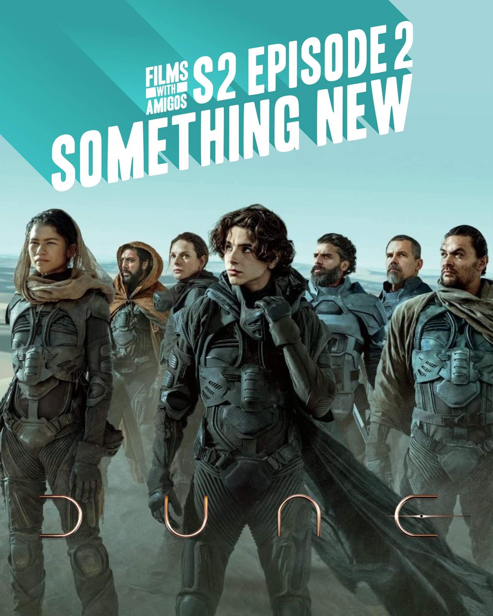 FilmsAmigos's tweet photo. S02 EP02 - Dune is now live! We are house Amigos! There is no film we won't review, no mixed opinions we won't have. It's time for something new with the highly anticipated sci-fi epic. #Dune #FilmTwitter #TimotheeChalamet #denisvilleneuve https://t.co/BuD4dHrZDb