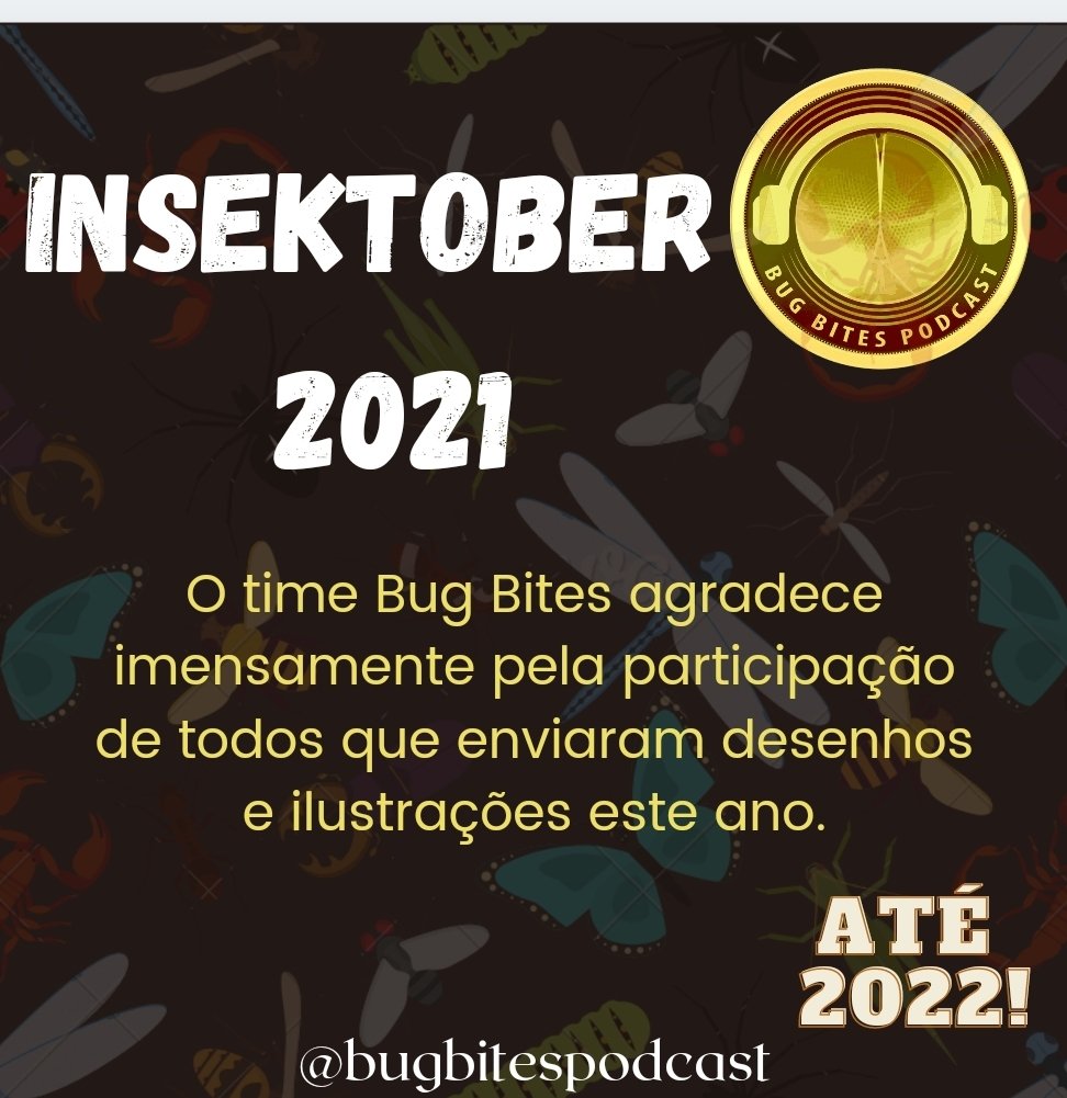 BugBitesPodcast's tweet photo. O INSEKTOBER 2021 chegou ao fim no dia 31/10/2021! 
E já estamos com saudades das artes.
O time Bug Bites agradece imensamente a colaboração de todos que enviaram seus desenhos, ilustrações e artes. Foram 31 dias de muito aprendizado, criação, incentivo, colaborações e muito mais https://t.co/wTStk9hpIj