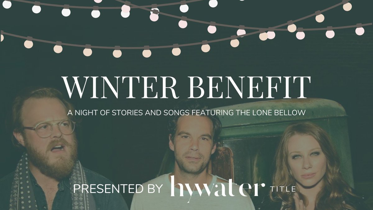 TICKETS ON SALE NOW! Join us for our Winter Benefit: A Night of Stories and Songs featuring <a href="/TheLoneBellow/">The Lone Bellow</a> presented by Hywater Title. Appetizers, drinks and desserts will be included with ticket price. Go to nursesfornewborns.org/winterbenefit to buy a ticket or sponsor this event!