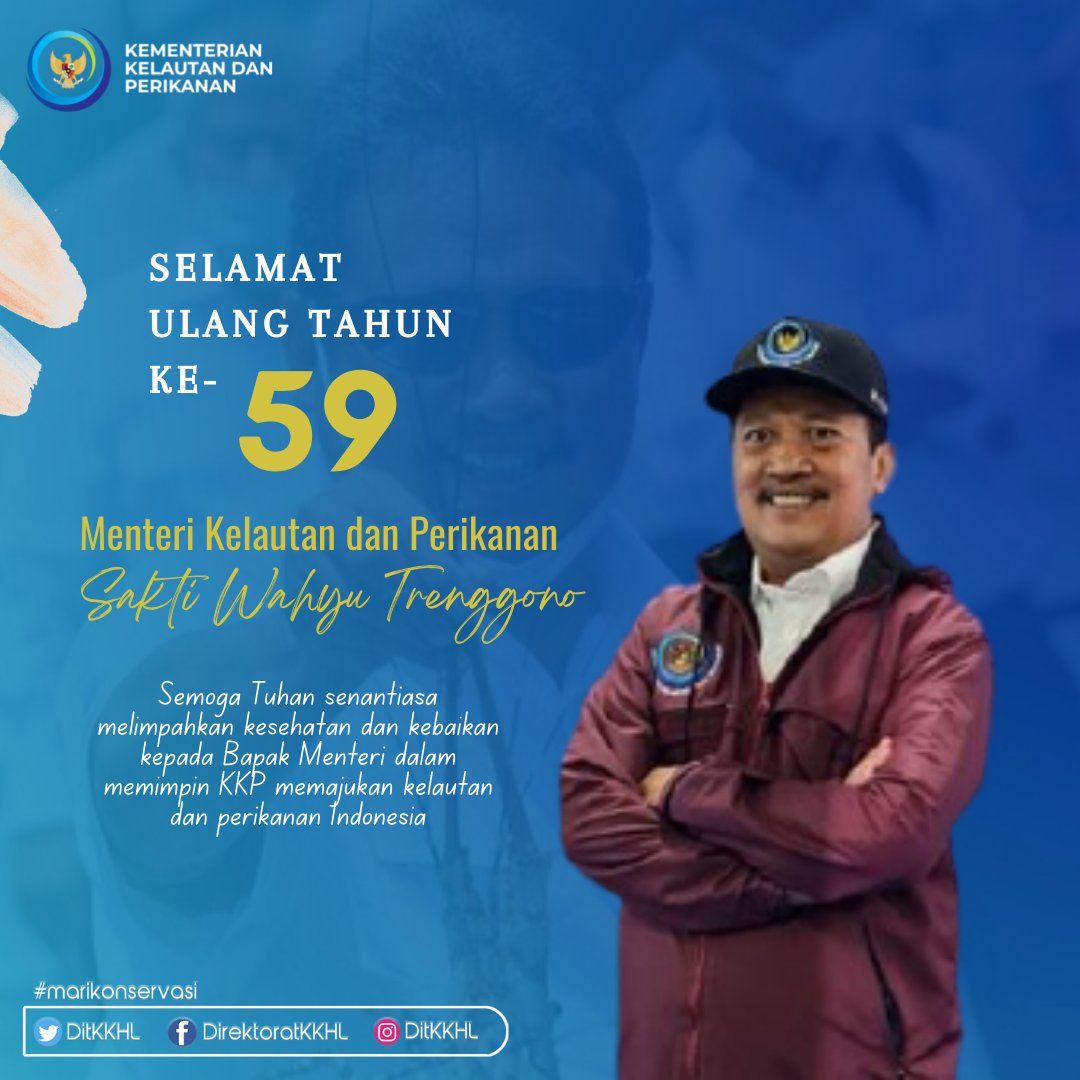 DitKEBP's tweet photo. Selamat Ulang Tahun yang ke-59 kepada Bapak Menteri  @saktitrenggono 

Semoga Tuhan senantiasa melimpahkan kesehatan &amp; kebaikan kepada Bapak Menteri dalam memimpin @kkpgoid memajukan kelautan dan perikanan Indonesia

#MenteriTrenggono
#MenteriKKP
#Saktiwahyutrenggono
#KKPGOID https://t.co/JoLsAQbRvm