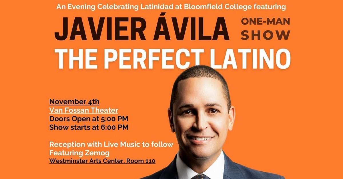 montclair_bc's tweet photo. Free "Evening Celebrating Latinidad" feat. Javier Ávila’s The Perfect Latino one-man show at Bloomfield College’s Van Fossan Theater, Thurs., Nov. 4, 5:45 p.m. Reception with live music follows. Masks must be worn indoors.
@TheJavierAvila
#hispanicheritage
#latinostorytelling https://t.co/Co0EqKuvli