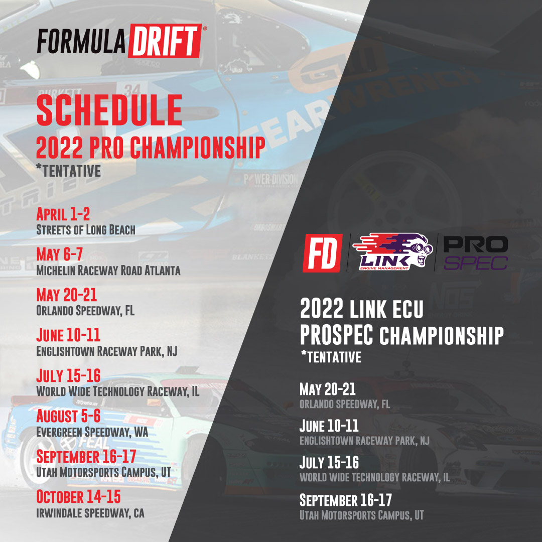 FormulaDrift's tweet photo. 2022 SCHEDULE 🚗💨

This is your first look at our tentative schedule for the 19th season of the Formula DRIFT PRO and @Link_ECU PROSPEC Championship.

Which round will you be attending?

#FormulaD #FormulaDRIFT https://t.co/XU3Ph72NGr