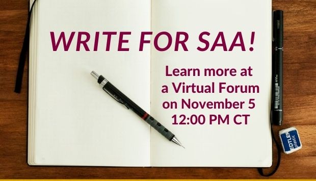 Interested in writing an article or review? Drafting a book proposal? Preparing a case study on archives practice? Join SAA Publications' virtual forum on November 5 as we talk about SAA's different publishing options and answer your submission questions! www2.archivists.org/news/2021/foru…