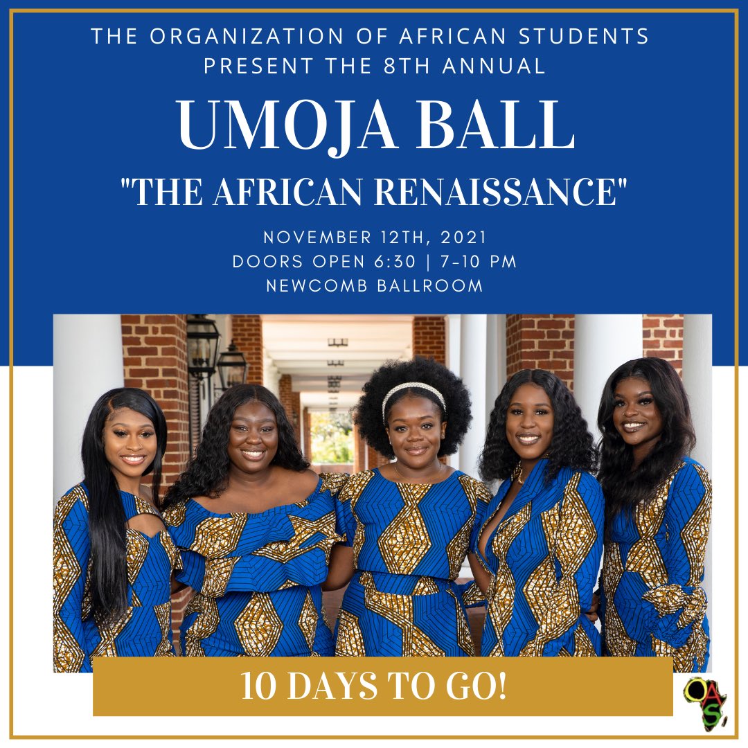 oasatuva's tweet photo. 🌍💃🏾UMOJA BALL IS 10 DAYS AWAY! ‼️🕺🏾Join the Organization of African Students for THE event of the semester! https://t.co/DcKDSV5Ny5